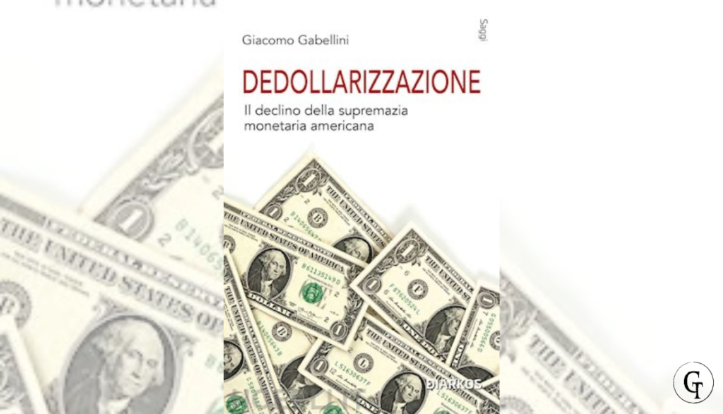 1. Le ragioni della dedollarizzazione