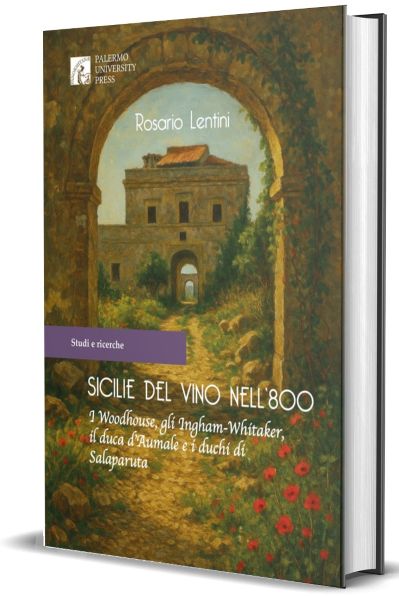 “Sicilie del vino nell’800”, di Rosario Lentini