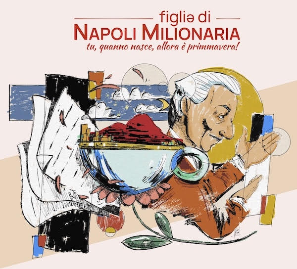 Figliǝ di Napoli Milionaria!