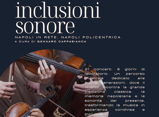 Inclusioni Sonore – Napoli in rete, Napoli policentrica