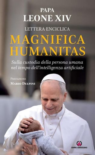 La potenza esplosiva di “Magnifica Humanitas”