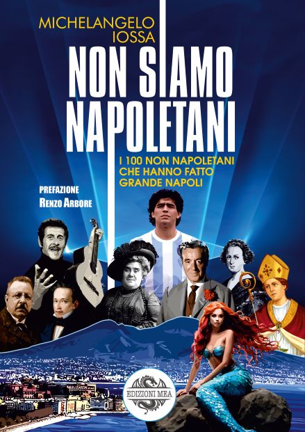 NON SIAMO NAPOLETANI, di Michelangelo Iossa