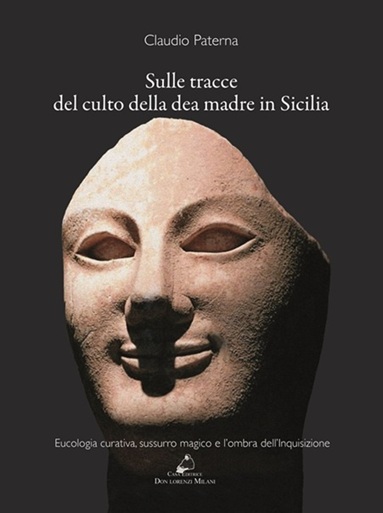 La Dea Madre in Sicilia, di Claudio Paterna