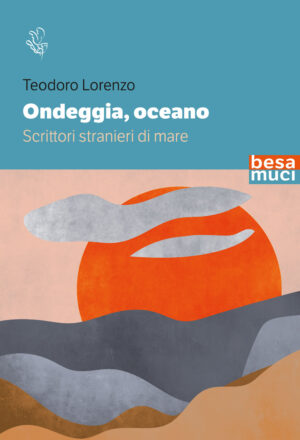“Ondeggia oceano”, di Lorenzo Teodoro